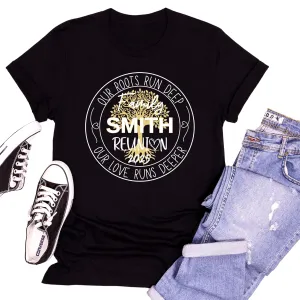 Personalized 2025 Family Reunion Shirt  Custom Family Gathering Tee  Our Roots Run Deep T-Shirt  Family Vacation Shirt